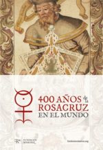 Portada Libro - 400 años de la Rosacruz en el Mundo