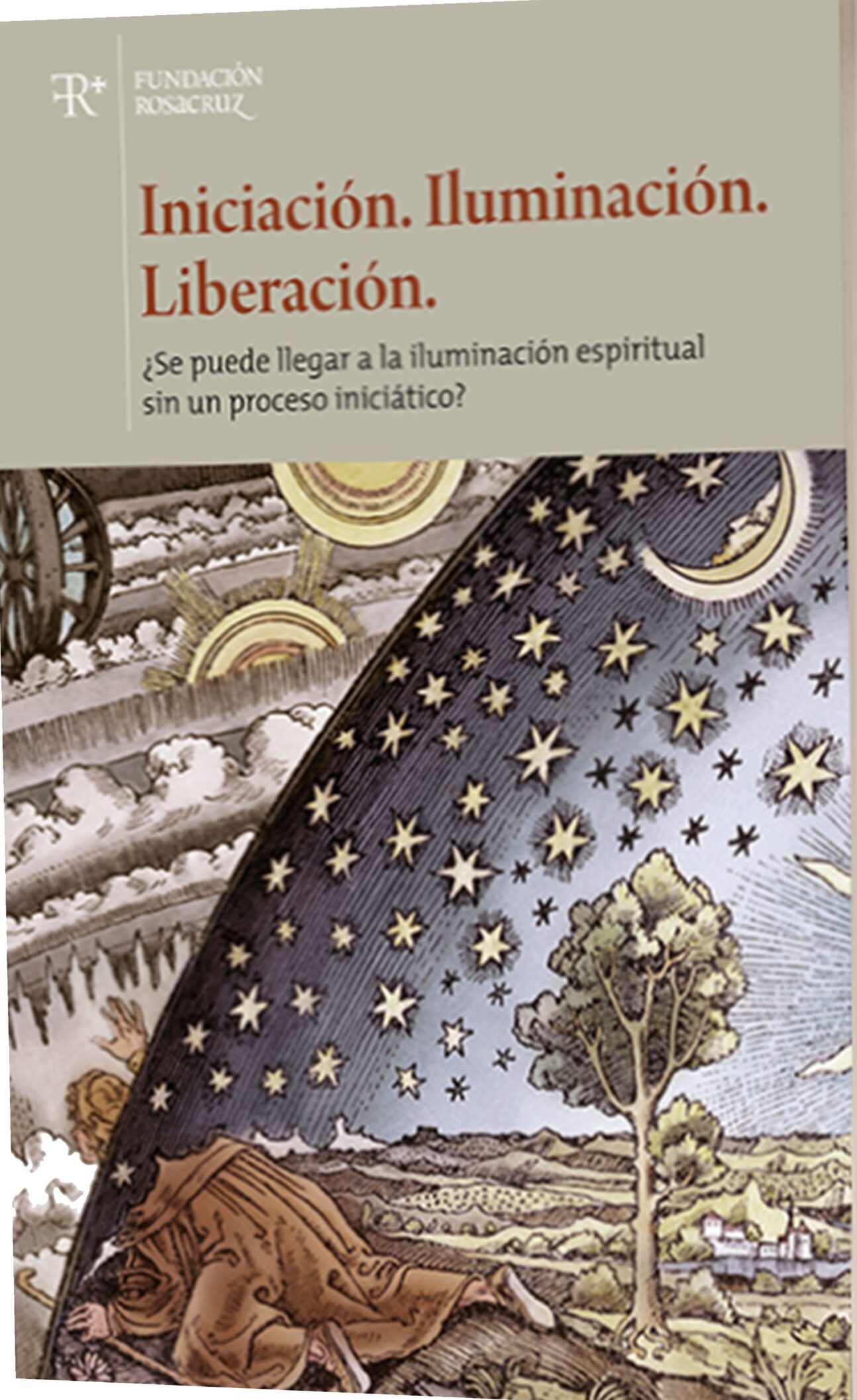 Iniciación, Iluminación, Liberación
