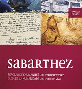 Sabarthez, Cuna de la Humanidad