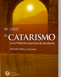 El Catarismo en la Tradición Espiritual de Occidente