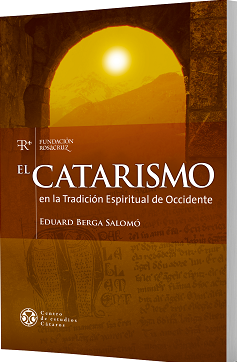 El Catarismo en la Tradición Espiritual de Occidente