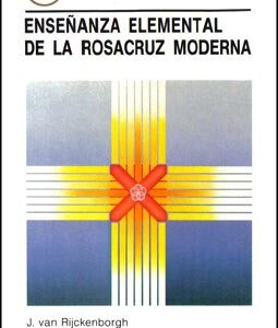 Enseñanza Elemental de la Rosacruz Moderna