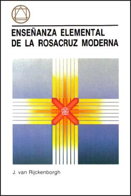 Enseñanza Elemental de la Rosacruz Moderna