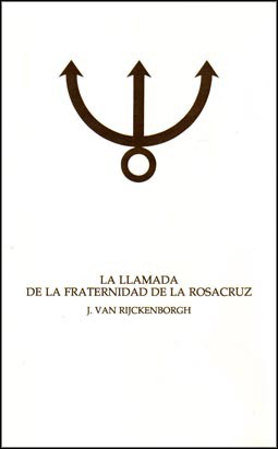 La Llamada de la Fraternidad Rosacruz