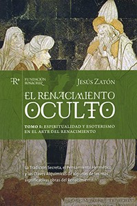 El Renacimiento Oculto (Tomo I)
