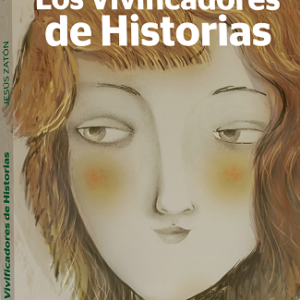 Los Vivificadores de Historias